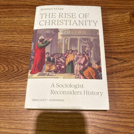 The rise of Christianity a Scientologist reconsiders history paperback book by Rodney Stark Foostuff! Amazing Deals Every Day
